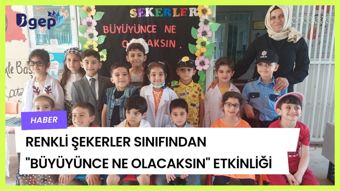 RENKLİ ŞEKERLER SINIFINDAN MESLEK TANITIMI